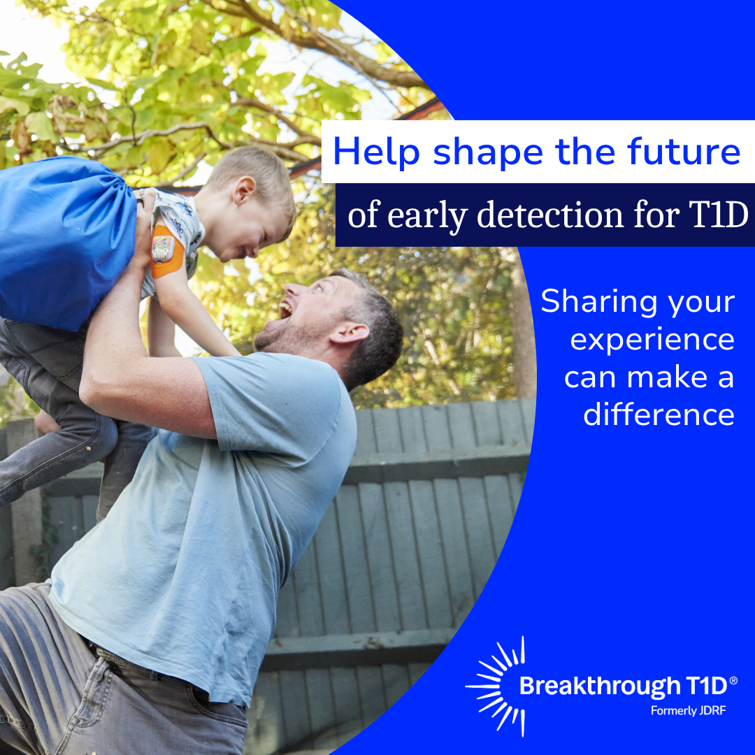 Help shape the future of early detection in type 1 diabetes (T1D)